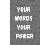 Your Words, Your Power: A Daily Lined Journal for Self-Reflection, Daily Diary, Notebook Creativity & Growth: Unleash Your Thoughts, Boost ... with This Inspirational Writing Notebook