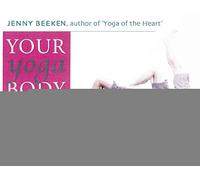 Your Yoga Bodymap for Vitality: Move and Reinvigorate Body and Mind