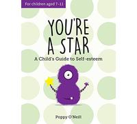 You're a Star: A Child's Guide to Self-Esteem