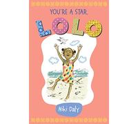 You're a Star, Lolo (Lolo Stories)