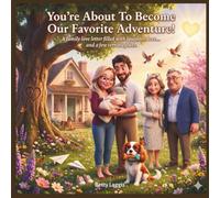 You're About To Become Our Favorite Adventure!