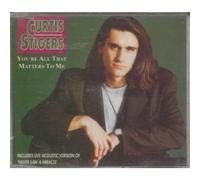 You're All That Matters To Me by Curtis Stigers