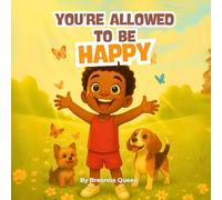 You're Allowed To Be Happy (DJ's adventures)