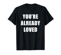 You'Re Already Loved - Sunday Christian Faith Staff Uniform Camiseta