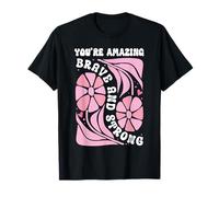 You'Re Amazing Strong and Brave Women You Are Strong Enough Camiseta