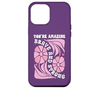 You'Re Amazing Strong and Brave Women You Are Strong Enough Carcasa para iPhone 12 Pro MAX