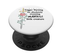 Youre an Absolutely Stunning Murderous Little Creature Smutt PopSockets PopGrip Adhesivo