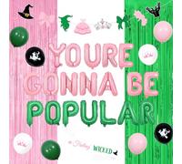 You're Gonna Be Popular Decorations, You're Gonna Be Popular Globo Banner Garland Feeling Wicked Sash Pink and Green Foil Curtain telón de fondo para Good Witch Bad Witch Bad Bachelorette Party