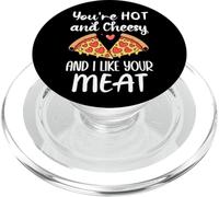 You'Re Hot and Cheesy & I Like Your Meat Pizza Funny Couples PopSockets PopGrip para MagSafe