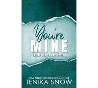 You're Mine: Complete Friends-to-Lovers Series Collection