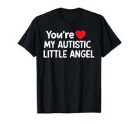 You'Re My Autistic Little Angel Autism Awareness Heart Camiseta