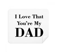 You're My Dad - Juego de 2 gamuzas limpiadoras de pantalla de gamuza para el festival del padre
