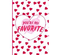 YOU'RE MY FAVORITE: Because Every Great Dad Deserves Appreciation