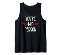 You'Re My Person Sign Best Friend You Are My Favorite Person Camiseta sin Mangas