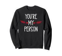 You'Re My Person Sign Best Friend You Are My Favorite Person Sudadera