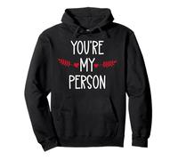 You'Re My Person Sign Best Friend You Are My Favorite Person Sudadera con Capucha