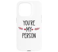 You'Re My Person Sign Best Friends Youre My Favorite Person Carcasa para iPhone 15 Pro