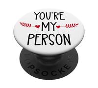 You'Re My Person Sign Best Friends Youre My Favorite Person PopSockets PopGrip Adhesivo