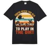 You'Re Never Too Old to Play in The Dirt Gardening Funny Comfort Colors Adult Heavyweight T-Shirt