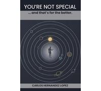 You're not special ... and that's for the better.