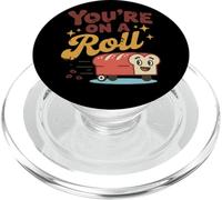 You're On A Roll Bread Humor Lindo Diseño PopSockets PopGrip para MagSafe