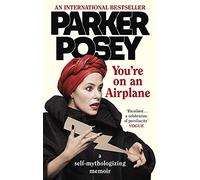 You're on an Airplane: A Self-Mythologizing Memoir - from the star of White Lotus
