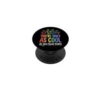 You'Re Only As Cool As You Treat People PopSockets PopGrip Adhesivo