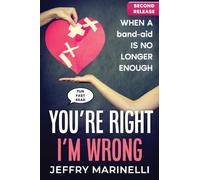 You're Right, I'm Wrong: When a band-aid is no longer enough (1) (Second Release)