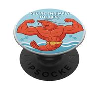 You'Re Shrimply The Best Buff Camarones Funny Dad Joke Gym Pun PopSockets PopGrip Adhesivo