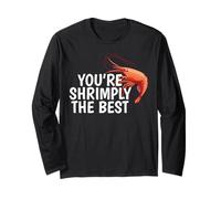 You'Re Shrimply The Best Funny Camarones Gambas Foodie Love Manga Larga