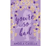 You're so Bad: 2 (Finding You)