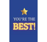 You're The Best: Thank You Award Journal for Men - A Gift to Show Appreciation