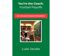 You're the Coach: Football Playoffs: An Interactive Sports Simulation