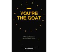You're the GOAT-Lined Notebook with Flip-Book Corner Animation: 100-Page Wide-Ruled Journal with a Crowning Flipbook Surprise