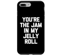 You'Re The Jam In My Jelly Roll - Funny Diching Cute Food Carcasa para iPhone 7 Plus/8 Plus