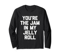 You'Re The Jam In My Jelly Roll - Funny Diching Cute Food Manga Larga