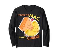 You'Re The Mac To My Cheese - Cheesy Food Lover Apparel Manga Larga