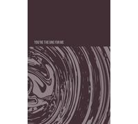 You're the One for Me Journal - Minimalistic Design for all ages, 6x9 Inches, College Ruled, Lined Pages: A beautifully crafted notebook that’s great for school, home, or creative writing