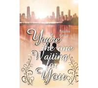 You're the one: Waiting for you