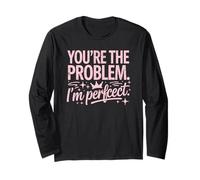 You'Re The Problem I'm Sassy Cita Humor Manga Larga