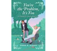 Youre The Problem Its You (ebook)