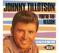 Tillotson, Johnny - You're the Reason