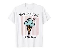 You'Re The Scoop To My Cone Ice Cream Love Design Camiseta