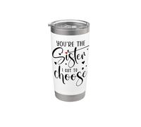 You're the Sister I Got to Choose Sisters By Heart Not Blood Vaso térmico de acero inoxidable de doble pared