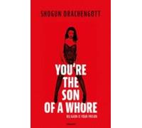 Youre The Son Of A Whore (ebook)