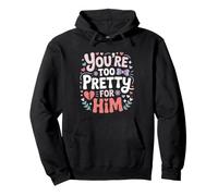 You'Re Too Pretty For Him Mejor Amiga Amigas BFF Ruptura Sudadera con Capucha