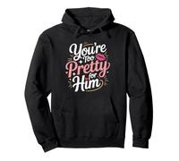 You'Re Too Pretty For Him Mejor Amiga Amigas BFF Ruptura Sudadera con Capucha