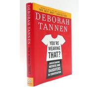 You're Wearing That?: Understanding Mothers And Daughters in Conversation