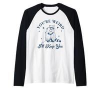 You'Re Weird I 'll Keep You Team Trash Raccoon Opossum Meme Camiseta Manga Raglan