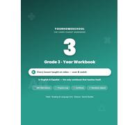 YourHomeschool Grade 3 Year Workbook: All Four Subjects - Math, Reading & Language Arts, Science, and Social Studies - with QR-Linked Video Lessons in ... and Spanish (YourHomeschool Year Workbooks)